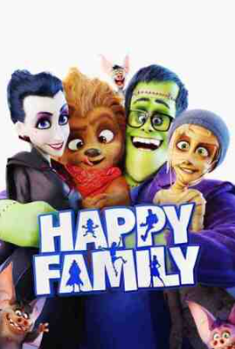 Happy Family (2017) – Watch Free